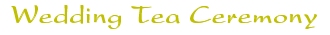 Wedding Tea Ceremony